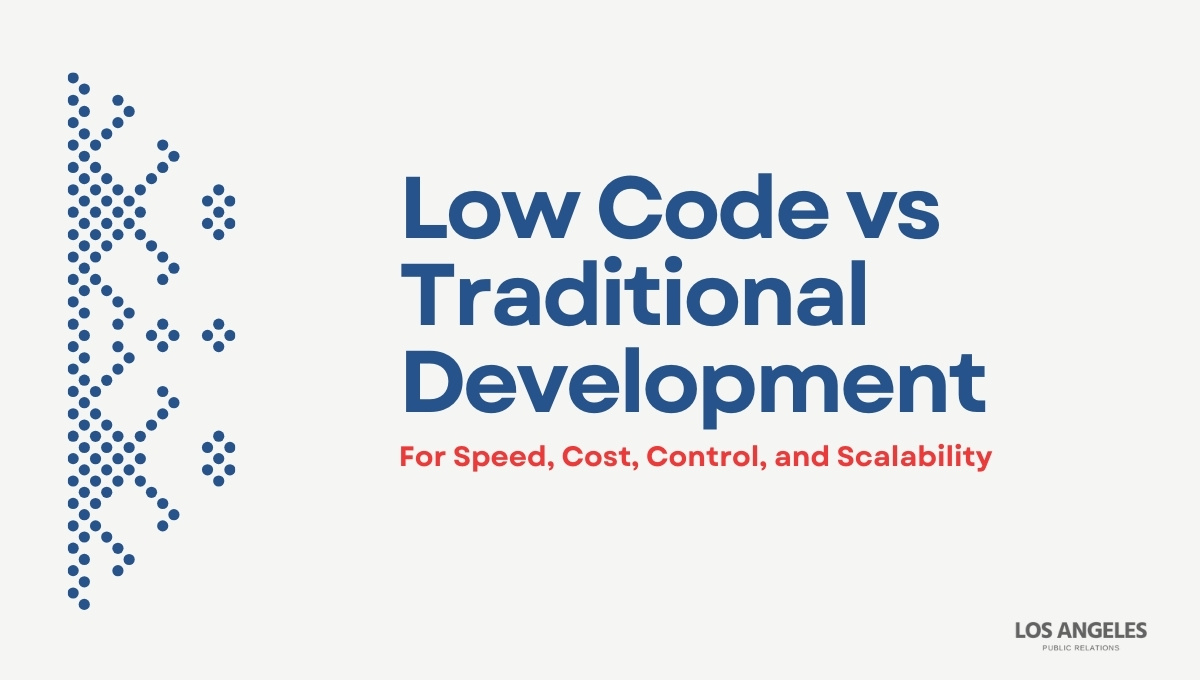 Low Code vs Traditional Development